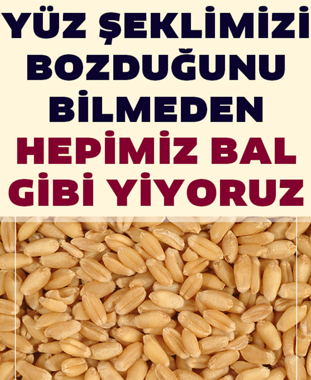 Yüz Şeklimizi Bozduğunu Bilmeden Hepimiz Bal Gibi Yiyoruz - 1