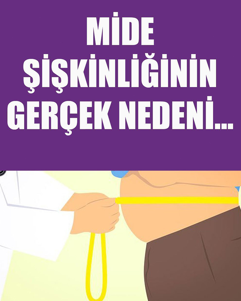 Mide Şişkinliğinin Gerçek Sebepleri - 1
