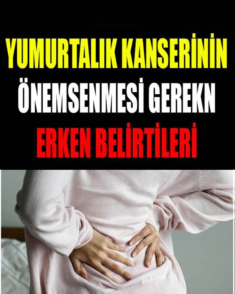 Önemsenmesi Gereken Erken Belirtileri - 1