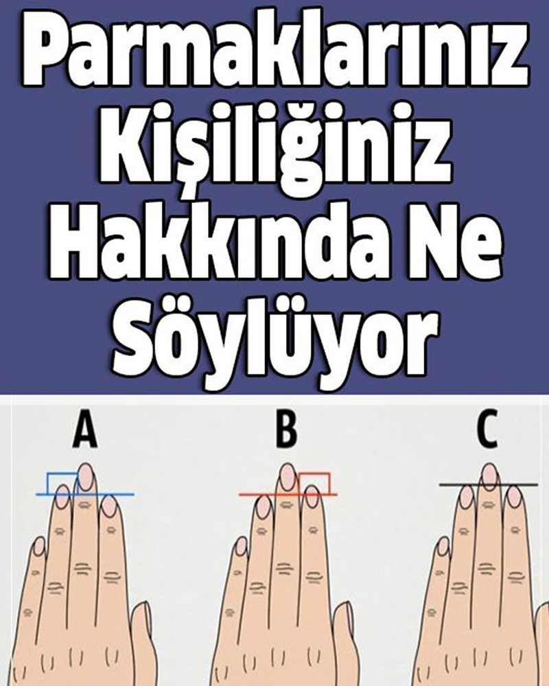 Parmaklarınız Kişiliğiniz Hakkında Ne Söylüyor - 1