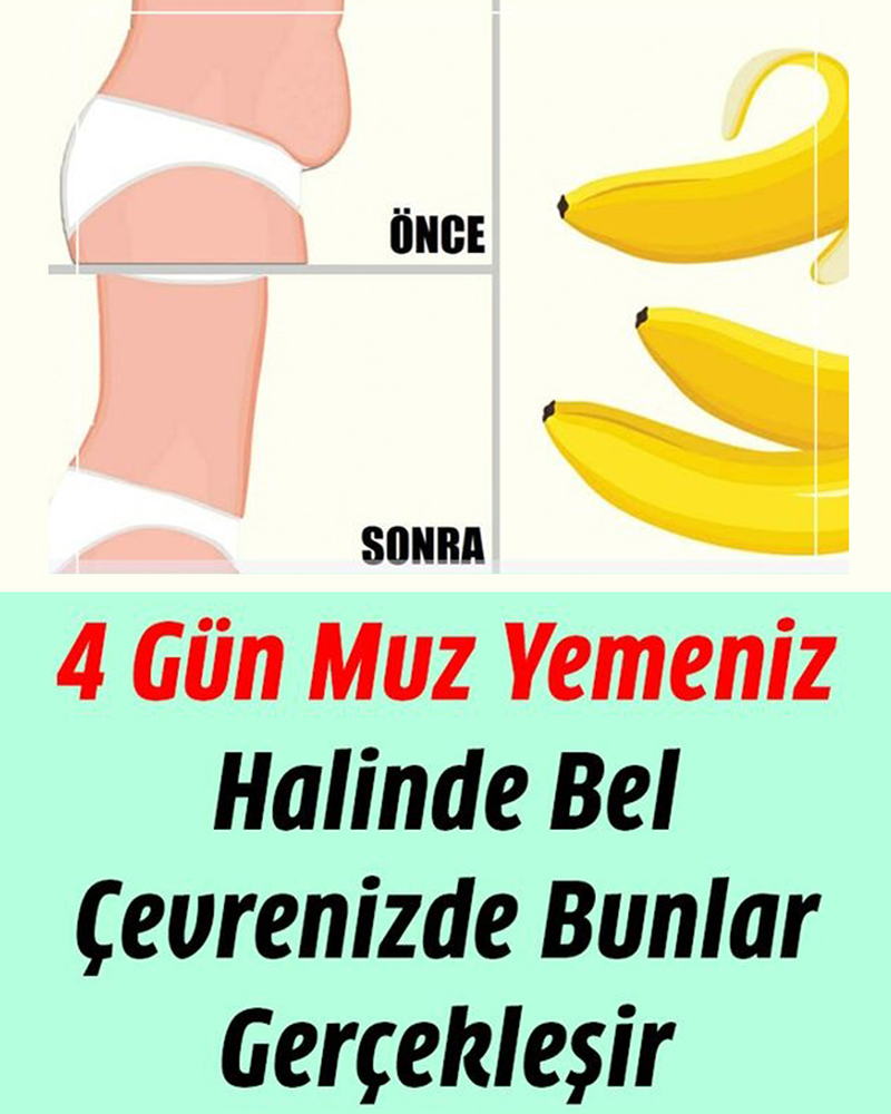 4 Gün Muz Yemeniz Halinde Bel Etrafınızda Bunlar Gerçekleşir - 1
