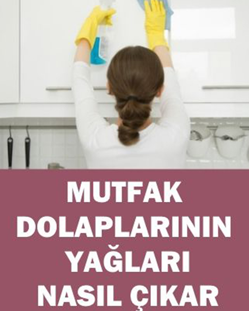 Mutfak dolaplarının yağları nasıl çıkar - 1