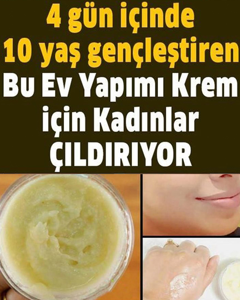4 Gün İçerisinde 10 Yaş Gençleştiren Ev Yapımı Krem - 1