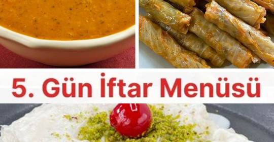 Ramazan'ın 5.Gün İftar Menüsü
