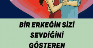 Bir Erkeğin Sizi Sevip Sevmediğini Gösteren Belirtiler	