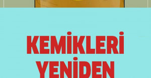 Kemikleri Yeniden Doğmuş Gibi Yapıyor	