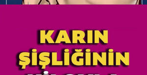 Karın şişliğinin gerçek nedenleri	