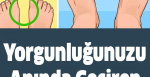 Yorgunluğunuzu Anında Geçiren 10 Yöntem