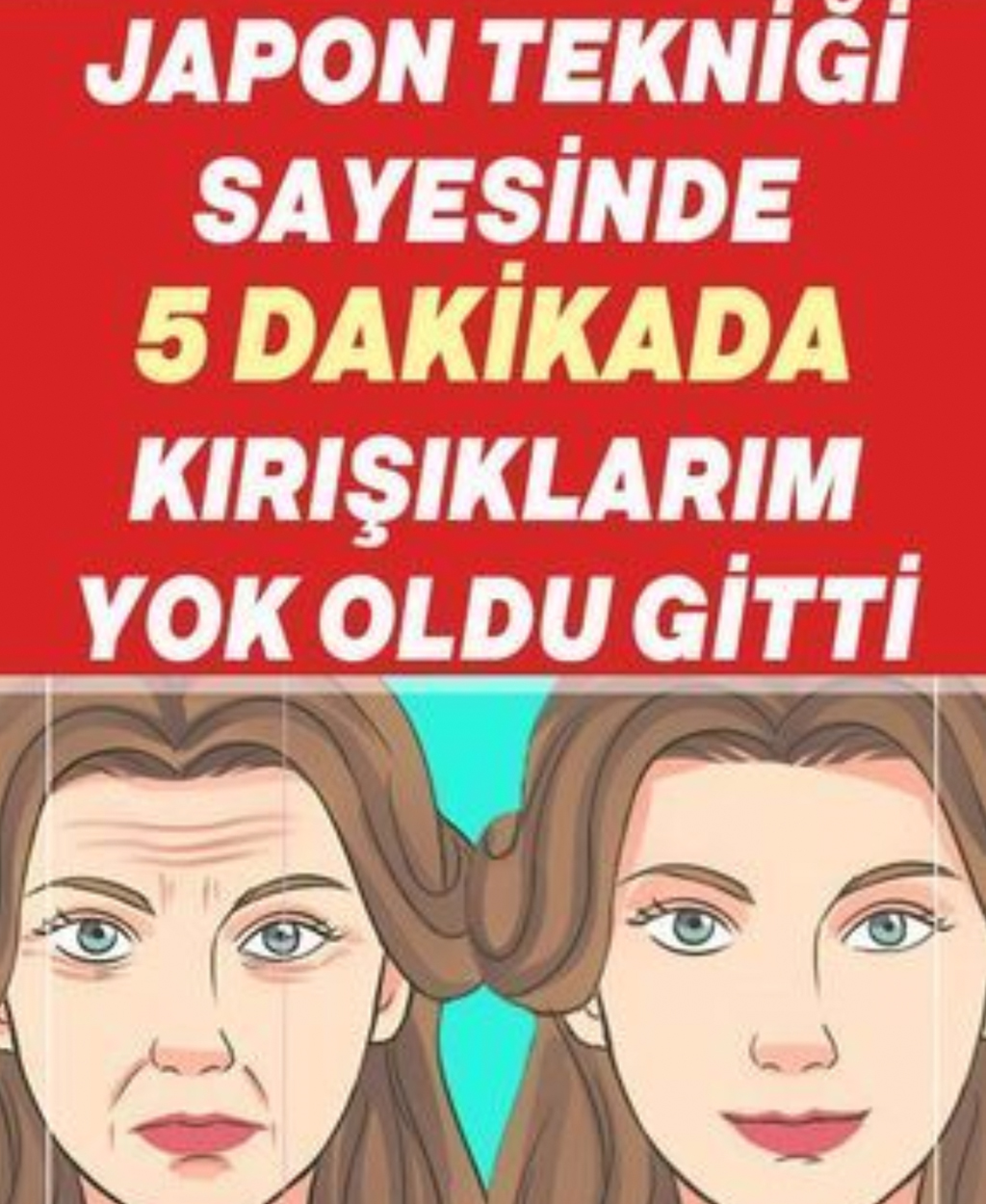 Japon Tekniği Sayesinde 5 Dakikada Kırışıklıklarım Yok Oldu - 1