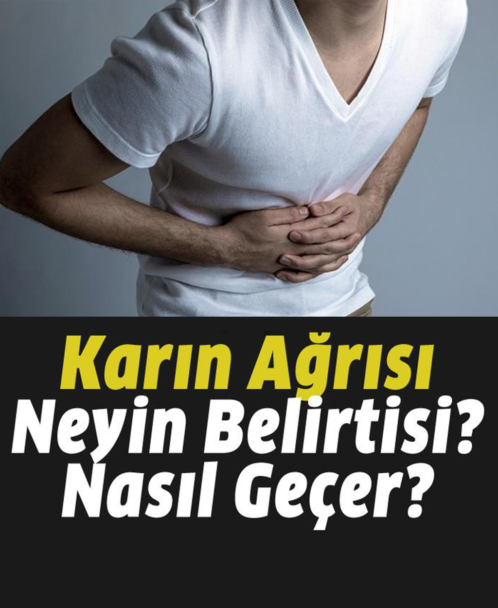Karın ağrısı neyin belirtisi? - 1